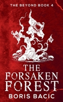 The Forsaken Forest (Beyond)
