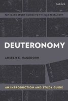 Deuteronomy: An Introduction and Study Guide 0567693627 Book Cover