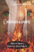 Condenado a Amarte: Hijos de Nuada 172002412X Book Cover