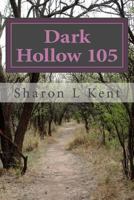 Dark Hollow 105 1979679428 Book Cover