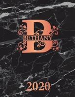 Bethany: 2020. Personalized Name Weekly Planner Diary 2020. Monogram Letter B Notebook Planner. Black Marble & Rose Gold Cover. Datebook Calendar Schedule 1708205489 Book Cover