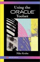 Using the Oracle Toolset 0201565382 Book Cover