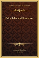 Fairy Tales and Romances 1021353949 Book Cover