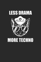 Less Drama More Techno: Techno Rave. Graph Paper Composition Notebook to Take Notes at Work. Grid, Squared, Quad Ruled. Bullet Point Diary, To-Do-List or Journal For Men and Women. 1701835576 Book Cover