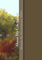 About My Life! My Autobiography! 1514185369 Book Cover