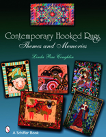 Contemporary Hooked Rugs: Themes and Memories 0764325574 Book Cover