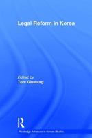 Legal Reform in Korea (Routledgecurzon Advances in Korean) 0415341000 Book Cover