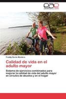 Calidad de Vida En El Adulto Mayor 384736202X Book Cover