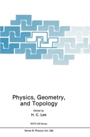 Physics, Geometry and Topology 0306436930 Book Cover