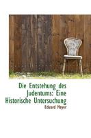 Die Entstehung des Judentums: Eine Historische Untersuchung 1015961843 Book Cover