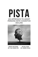 PISTA An Approach to Assist Persons with Cognitive Decline 1387453882 Book Cover