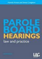 Parole Board Hearings: Law and Practice 190840728X Book Cover