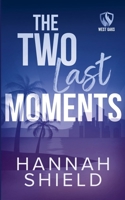 The Two Last Moments 1957982217 Book Cover