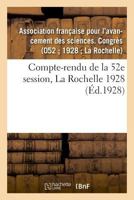 Compte-rendu de la 52e session, La Rochelle 1928 2329038305 Book Cover