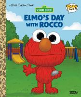 Elmo's Day with Rocco (Funko Pop!) B0FR7PN8QW Book Cover
