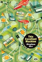 This Excellent Machine 1743056133 Book Cover