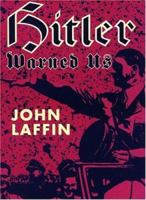 Hitler Warned Us: The Nazis' Master Plan for a Master Race 0760707898 Book Cover