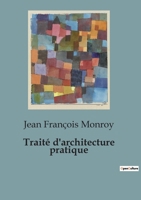 Traité d'architecture pratique B0C5SDKL8L Book Cover
