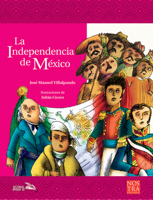 La Independencia de Mexico 607846972X Book Cover