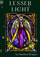 Lesser Light 1399939572 Book Cover