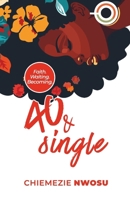 40 & Single: Faith. Waiting. Becoming 1764563808 Book Cover
