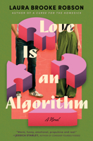 Love Is an Algorithm 0778305775 Book Cover