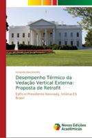 Desempenho Térmico da Vedação Vertical Externa: Proposta de Retrofit 6139640229 Book Cover