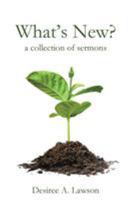 What's New?: A Collection of Sermons 1946478539 Book Cover