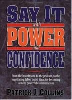 Say it with Power and Confidence 013614280X Book Cover
