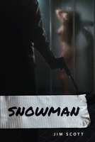 Snowman 0578732602 Book Cover