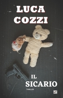 IL SICARIO (Thriller) (Italian Edition) B0CJLDMC5X Book Cover