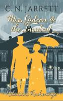 Miss Gideon and the Incident: Clean Regency Mystery Romance (Reluctant Reckonings #2) (Dazzling Debutantes) 1957185872 Book Cover