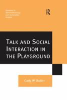 Talk and Social Interaction in the Playground 1138267716 Book Cover