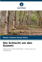 Die Schlacht um den Gummi (German Edition) 6207872304 Book Cover