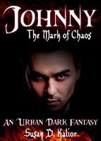 Johnny, the Mark of Chaos 0979566339 Book Cover