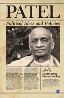 Patel: Political Ideas and Policies 9352808533 Book Cover