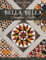 Bella Bella Sampler Quilts 1607056410 Book Cover