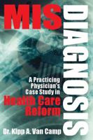 Misdiagnosis 0615518338 Book Cover