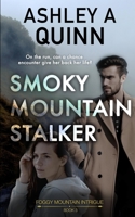 Smoky Mountain Stalker 1959943170 Book Cover