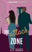 The Attack Zone: alternate cover (Slap Shot series) B0DGXPC9FV Book Cover