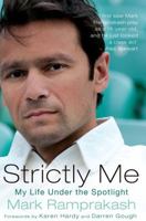 Strictly Me: My Life Under the Spotlight 1845965124 Book Cover