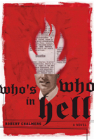 Who's Who in Hell: A Novel 0802139248 Book Cover