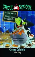 CREEPY CAFETERIA: GHOUL SCHOOL #2 1481421638 Book Cover