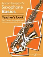 Saxophone Basics: A Method for Individual and Group Learning (Teacher's Book) (Alto Saxophone) 0571529739 Book Cover