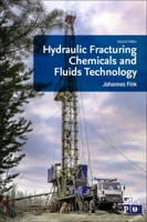 Hydraulic Fracturing Chemicals and Fluids Technology 0124114911 Book Cover