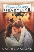 Hometown Heartless 1660597633 Book Cover