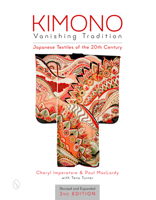 Kimono, Vanishing Tradition: Japanese Textiles of the 20th Century 0764350501 Book Cover