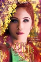 One Little Spell: A YA coming of age story 1645168506 Book Cover