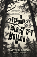 A Reckoning Up Black Cat Hollow 1646036964 Book Cover