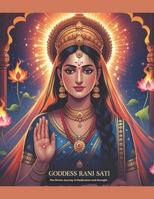 Goddess Rani Sati: The Divine Journey of Dedication and Strength B0DRW63YKG Book Cover